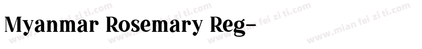 Myanmar Rosemary Reg字体转换